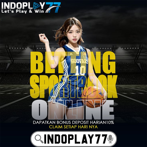 INDOPLAY77 $ Situs Terpercaya untuk Odds Bola Online Indonesia